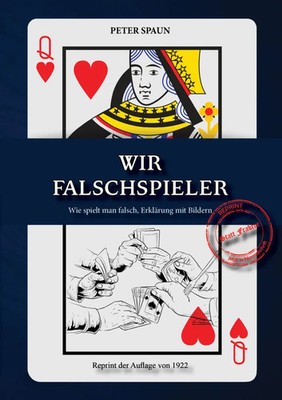 Peter Spaun | Wir Falschspieler | Taschenbuch | Deutsch | Oldtimertools-Verlag