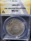 1884-O $1 Morgan Silver Dollar ANACS MS61 Oregon Collection New Orleans Mint