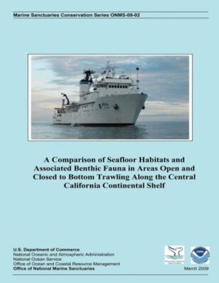 A Comparison Of Seafloor Habitats And Associated Benthic Fauna In Areas Ope...