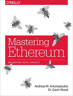 Mastering Ethereum: Building Smart Contr..., Gavin Wood
