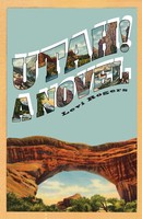 Levi Rogers | Utah! A Novel | Taschenbuch | Englisch (2021) | Atmosphere Press