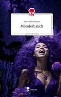 Anita Delle Donne | Mondeshauch. Life Is A Story - Story.One | Buch | Deutsch