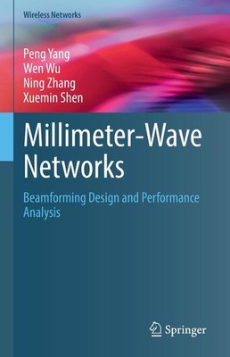 Millimeter-Wave Networks Peng Yang