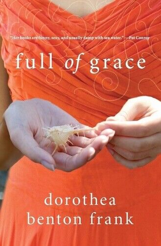 Thumbnail - Dorothea Benton Frank Full Of Grace (taschenbuch)