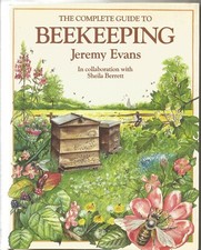 The Complete Guide to Beekeeping by Sheila Berrett, Jeremy Evans (Hardback,...