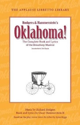 Oscar Hammerstein II Oklahoma! (Paperback) Applause Libretto Library