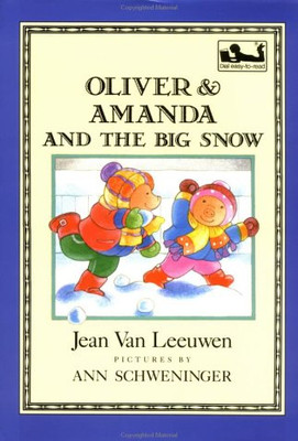 Oliver and Amanda and the Big Snow (Dial Easy-To-Read) by 