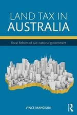 Land Tax in Australia: Fiscal reform of sub-n...
