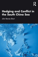 Hedging And Conflict In The South China Sea John Rennie Short Taschenbuch 2025