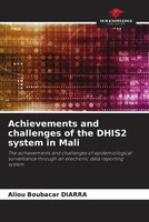 Aliou Boubacar Diarra | Achievements And Challenges Of The DHIS2 System In Mali