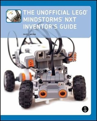 The Unofficial Lego Mindstorms NXT Inventor's Guide Perfect David
