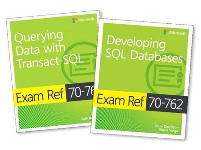 MCSA SQL Server 2016 Database Development Exam Ref 2-pack: Exam Refs 70-7 - GOOD