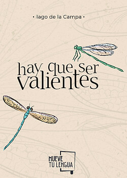 Hay que ser valientes. NUEVO. Envío URGENTE (IMOSVER)