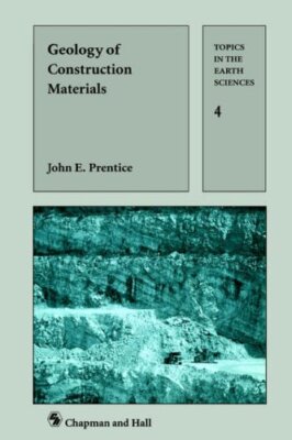 Geology of Construction Materials (World Crop Series), Prentice 9780412297403-,