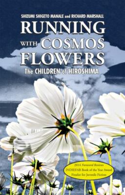 Running with Cosmos Flowers: The Children of Hiroshima, MD