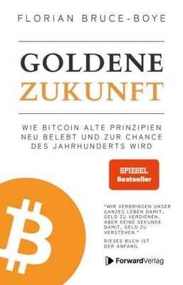 Goldene Zukunft | Bruce-Boye, Florian | Kartoniert | 9783987551123