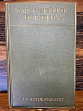 St Therese of Lisieux Autobiography Burns&Oates 1927 w/Imprimatur Illustrations