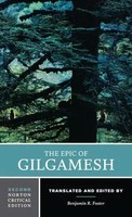 The Epic Of Gilgamesh | A Norton Critical Edition | Benjamin R Foster | Englisch
