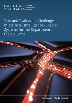 Test and Evaluation Challenges in Artificial Intelligence-Enabled Systems for th