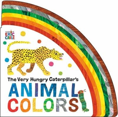 The Very Hungry Caterpillar's Animal Colors Board Books Eric Carl