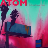 Atom - In Every Dream Home - Cd - G3Z