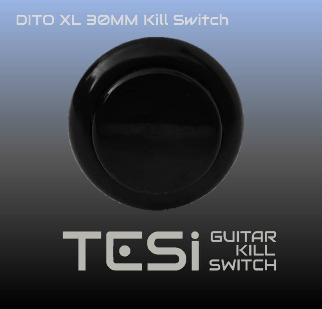 Tesi DITO XL Snap In 30MM Arcade Button Guitar Kill Switch