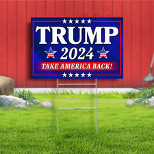 Trump 2024 - Take America Back Yard Signs Indoor Outdoor