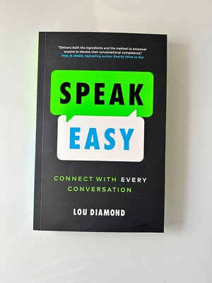 Speak Easy: Connect with Every Conversation by Diamond, Lou-Signed-NEW!