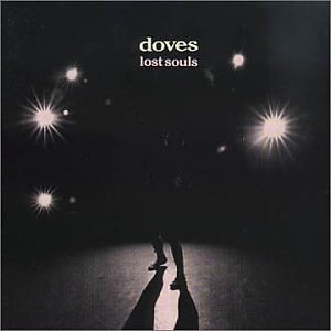Lost Souls [CD] Doves [*READ* EX-LIBRARY]