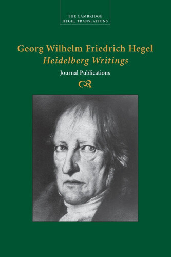 Thumbnail - Georg Wilhelm Friedrich Hegel: Heidelberg Writings: Journal