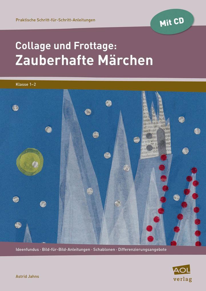 Thumbnail - Collage Und Frottage: Zauberhafte Märchen | Astrid Jahns | Deutsch