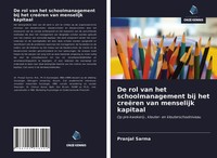Pranjal Sarma | De Rol Van Het Schoolmanagement Bij Het CreëRen Van Menselijk...