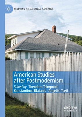American Studies after Postmodernism Theodora Tsimpouki (u. a.) Taschenbuch xix