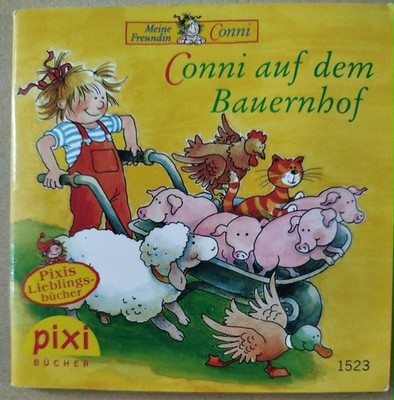 Pixi-Buch - Meine Freundin Conni - Conni auf dem Bauernhof (1523)