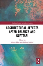 Architectural Affects After Deleuze and Guattari (Paperback or Softback)