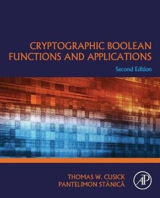 Kryptographische boolesche Funktionen und Anwendungen von Cusick, Thomas W.