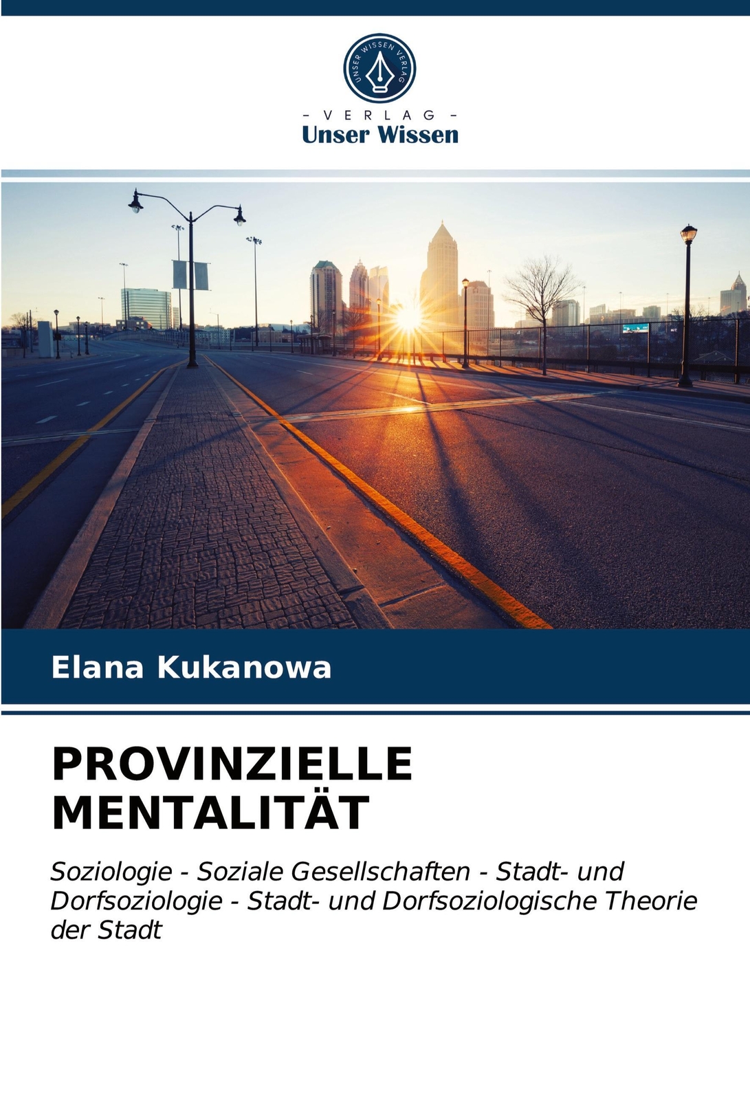 Thumbnail - Provinzielle Mentalität | Elana Kukanowa | Taschenbuch | Paperback |
