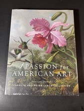 A Passion For American Art Hardcover HC Lynch...