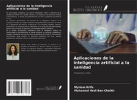 Myriam Krifa (U. A.) | Aplicaciones De La Inteligencia Artificial A La Sanidad