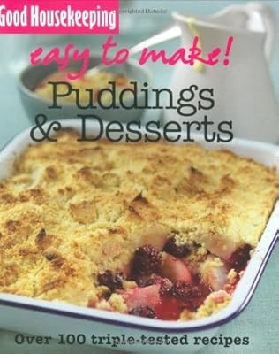 Easy to Make! Puddings and Desserts (Good Housekeeping), Good Housekeeping Insti
