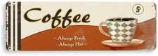 TIN SIGN Coffee Always Fresh, Kitchen, Cottage, Rustic, Café, Coffee Decor, A042