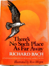 There's No Such Place as Far Away, Richard Bach, 1979, Delacorte Pr., 1st editio