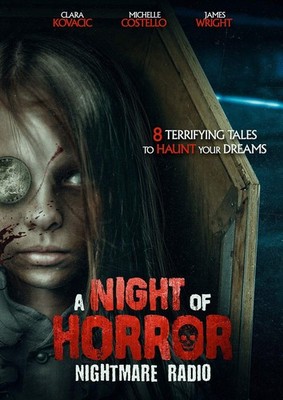 A Night Of Horror: Nightmare Radio (DVD) James Wright Clara Kovacic