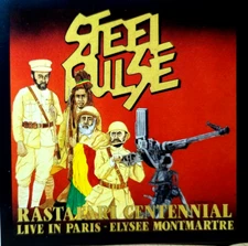 STEEL PULSE – RASTAFARI CENTENNIAL - LIVE IN PARIS - ELYSEE MONTMARTRE CD MINT