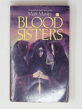 MARK MANLEY FIRST EDITION - Blood Sisters 1985 (Paperbacks from Hell)