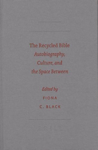 The Recycled Bible (Sbl - Semeia Studies), , F.C. (ed.), Black, Excellent, 2006- - Picture 1 of 1