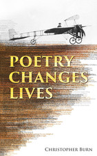 Poetry Changes Lives: Daily Thoughts on Poetry and History