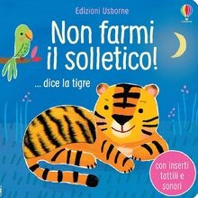 Non farmi il solletico! ...dice la tigre. Ediz. a colori... | Buch | Zustand gut
