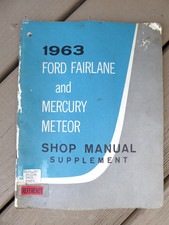 1963 Ford Fairlane And Mercury Meteor Factory Shop Manual Supplement 7780-63 1963 Ford Fairlane And Mercury Meteor Factory Shop Manual Supplement 7780-63