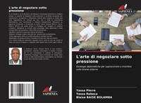 L'arte Di Negoziare Sotto Pressione Yassa Pierre (U. A.) Taschenbuch Italienisch